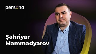 PersOna — Şəhriyar Məmmədyarov