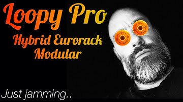 Jamming with Loopy Pro and modular synth in a hybrid setup.