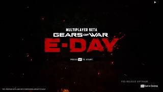 Gears of War E-Day - Beta - PC - Intro & Title Screen