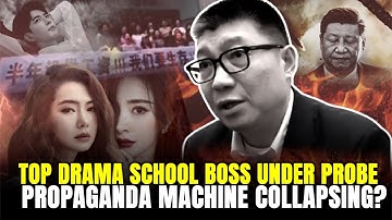 Central Academy of Drama President Under Probe; China’s Entertainment Falls – Television Collapses.