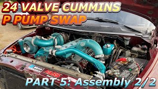 24 Valve Cummins P Pump Swap PART 5: Assembly 2/2