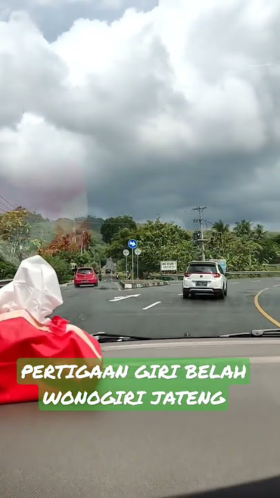 Pertigaan Giri Belah Wonogiri Jawa Tengah Saudara#shortvideo#video#wonogiri#solo