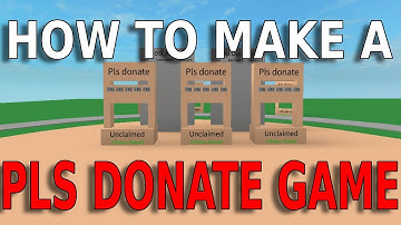 How To Make A PLS DONATE GAME 💸 (Roblox Studios)