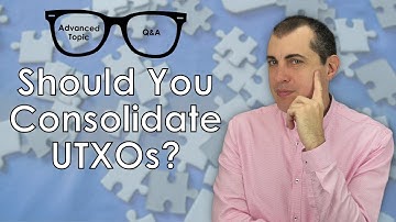 ReImagined Bitcoin Q&A - Should You Consolidate UTXOs?