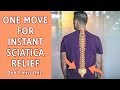 One Movement for Instant Sciatica Pain Relief