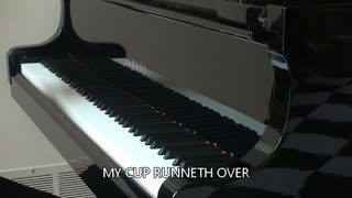 My Cup Runneth Over (with Lyrics)