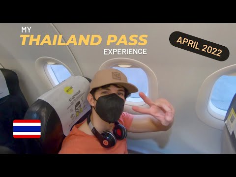 THAILAND PASS - How I entered Thailand in 2022