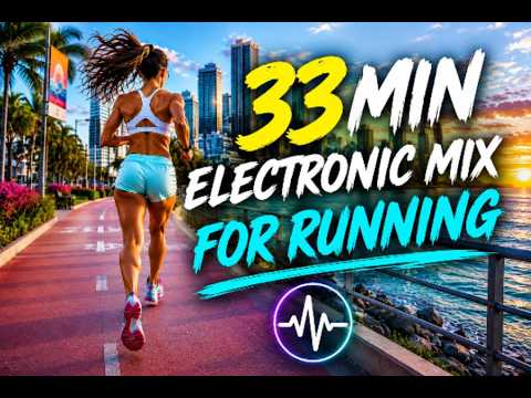 33 MIN ELECTRONIC RUN MIX ⚡ High Energy Workout Music
