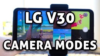 LG V30 Camera Shooting Modes TESTED (4K)