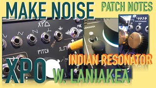 Make Noise XPO with Laniakea and Indian Resonator  Eurorack jam - Modular Synthesis
