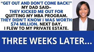 My Dad Said Get Out—Don't Come Back — Next Day I Flew To My $74M Private Estate | Willow Revenge