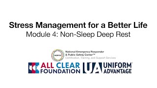 Stress Management for a Better Life - Module 4: Non-Sleep Deep Rest