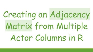 Creating an Adjacency Matrix from Multiple Actor Columns in R