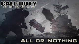 Call of Duty: Ghosts. Part 15 "All or Nothing"