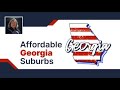 Buy Your Home Under $500K: Best Georgia Suburbs
