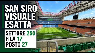 SAN SIRO | Visuale dal SECONDO ANELLO VERDE Settore 250 Fila 17