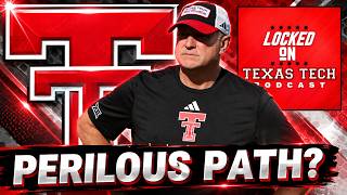 How the Red Raiders’ path BACK TO ARLINGTON has only gotten TOUGHER | Locked on Texas Tech Podcast