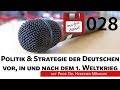 Politik & Strategie der Deutschen im 1. WK - Prof. Dr. Münkler, 28.07.2014 | AusdemArchiv (028)