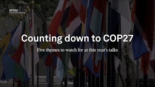 COP27 countdown No. 1: Can the world unite around climate right now?