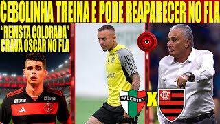 CEBOLINHA TREINA E PODE REAPARECER NO FLAMENGO, 