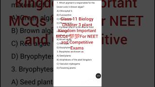🔥Class 11 Biology Chapter 3 MCQs | Plant Kingdom NCERT Questions for NEET # Shorts Feed 💞💞