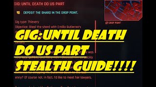 Cyberpunk 2077 Gig: Until Death Do Us Part Stealth Guide