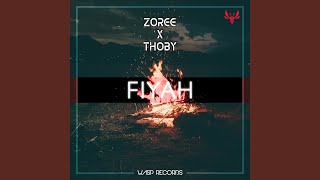 Fiyah - Zoree & Thoby