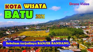 Suasana Kota Wisata Batu - Malang Sebelum Terjadinya Banjir Bandang 2021 Drone Video