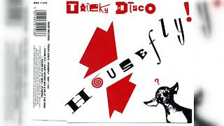Tricky Disco - House Fly (Techno, Bleep, House) (1991)