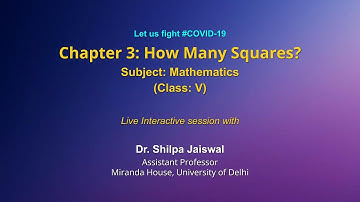 Live Interaction on PMeVIDYA : Chapter 3: How Many Squares?
