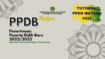 TUTORIAL PPDB MATSAN 2022