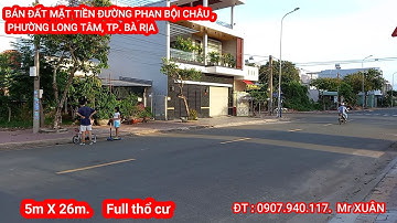 Bán 2 lô đất mặt tiền: Lưu Hữu Phước và mặt tiền đường Phan Bội Châu. TP. Bà Rịa, Bà Rịa - Vũng Tàu