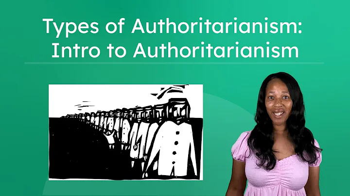Intro to Authoritarianism - Understanding Authoritarian Regimes