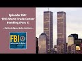 260: 1993 World Trade Center Bombing - John Anticev