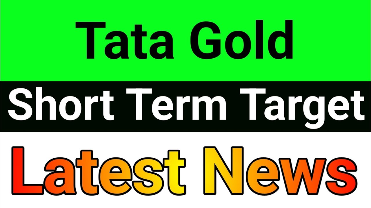 Tata Gold share🔥tata gold share price🪀tata gold share latest news