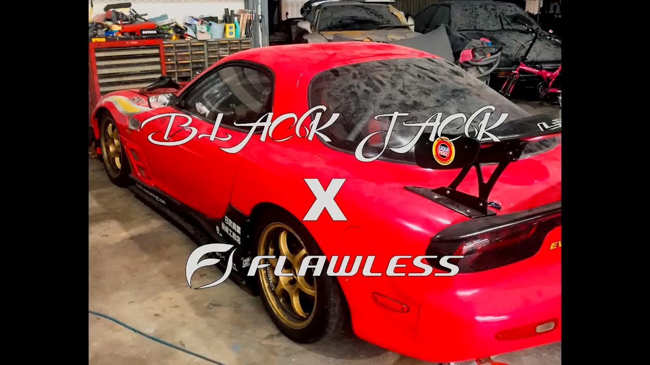 Works Rx7 BLACK JACK WORKS RX7 ft. flawless - YouTube