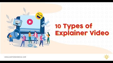 10 Types of Explainer Videos