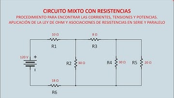 Circuitos Mixtos en C.C. Procedimiento para aplicación de la Ley de Ohm y Resistencias Equivalentes.