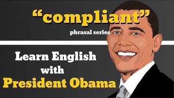 Compliant Usage, Pronounce, Meaning, Definition, Sentence Examples