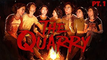 The Quarry Part 1 Tutorial Struggles and Camp