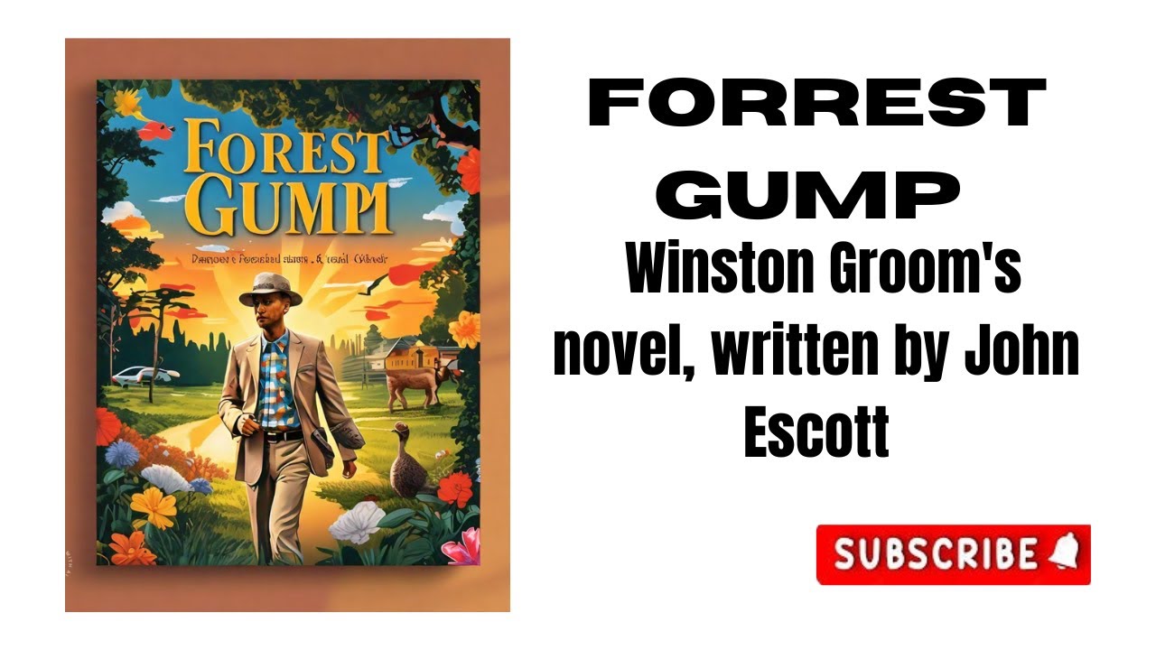 "Forrest Gump"  Winston Groom's novel, written by John Escott - audiobook