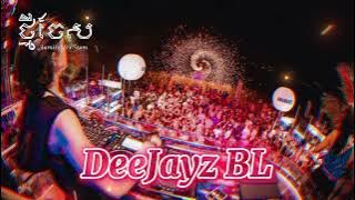 MBL Remix 🎊 លូយកប់ម៉ង បើមិនលូយមិនយកលុយទេ🌿💊 DeeJayz BL Ft DeeJayz PHEAP FLY ReMix 2023