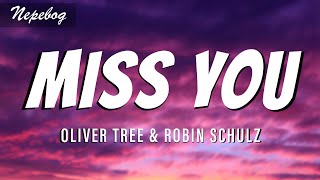 Oliver Tree & Robin Schulz — Miss You (Lyrics | текст перевод песни) песня Miss You с переводом