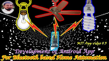 Development of Android App using MIT App Inventor - Video #3 (Bluetooth based HOME Automation)