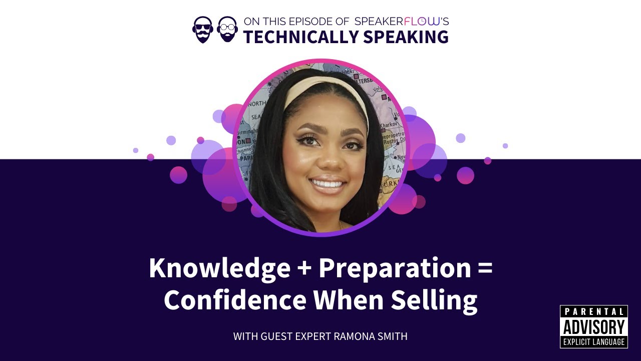 Watch: Knowledge + Preparation = Confidence When Selling