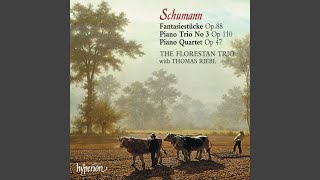 Schumann: Piano Trio No. 3 in G Minor, Op. 110: I. Bewegt, doch nicht zu rasch