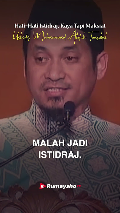 Beware of Istidraj. Rich But Sinful - Rumaysho TV #ustadzmuhammadabduhtuasikal