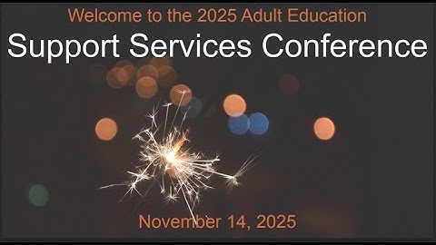Welcome & Updates - 2025 Support Staff Conference