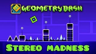 GEOMETRY DASH #1 - STEREO MADNESS!!
