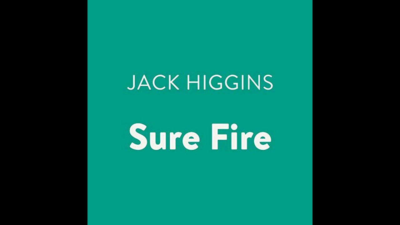 【中古】 SURE FIRE(A)/HARPERCOLLINS UK/JACK HIGGINS Sure Fire by Jack Higgins | Full Audiobook - YouTube